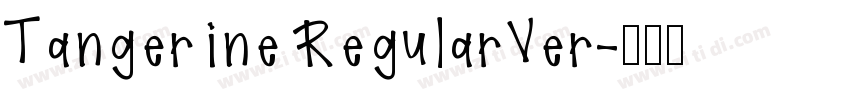 Tangerine RegularVer字体转换